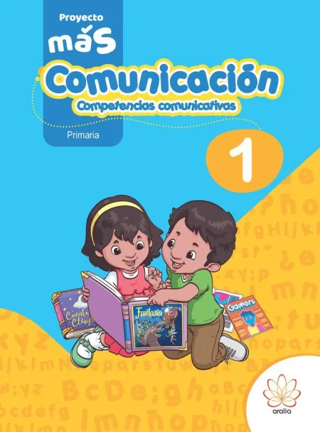 1Primaria Comunicacion. Competencias Comunicativas. Proyecto Mas